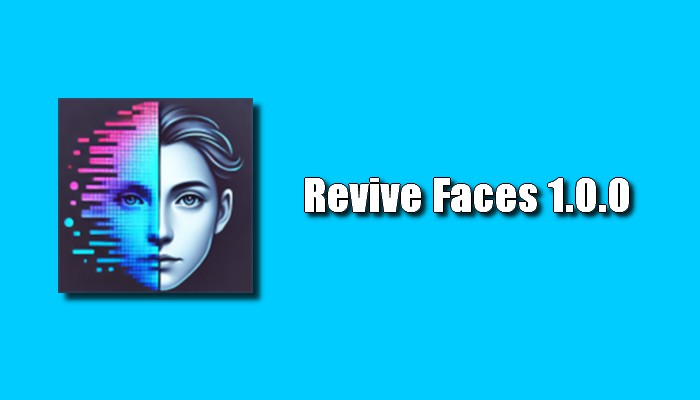 Revive Faces 1.0.0 Torrent