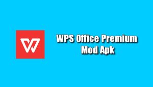 WPS Office Premium Mod Apk