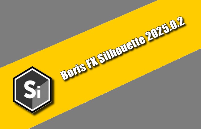 Boris FX Silhouette 2025 Torrent Download