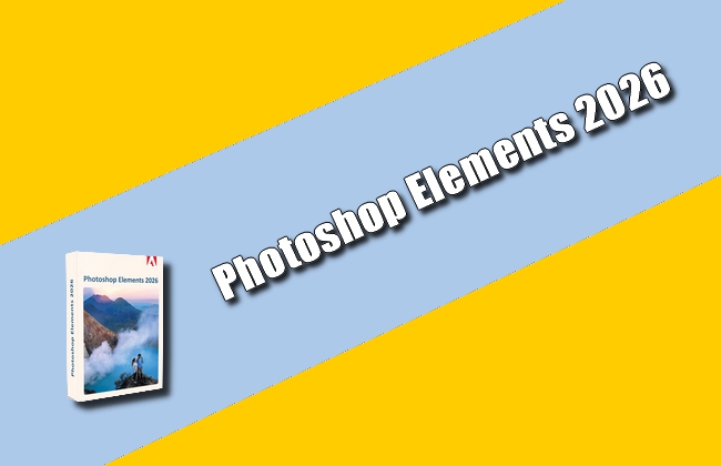 Adobe Photoshop Elements 2026 Torrent
