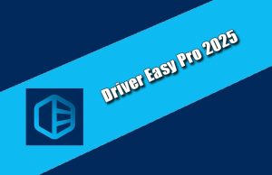 Driver Easy Pro 2025 Torrent
