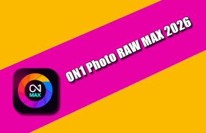 ON1 Photo RAW MAX 2026 Torrent