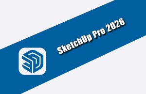 SketchUp Pro 2026 Torrent